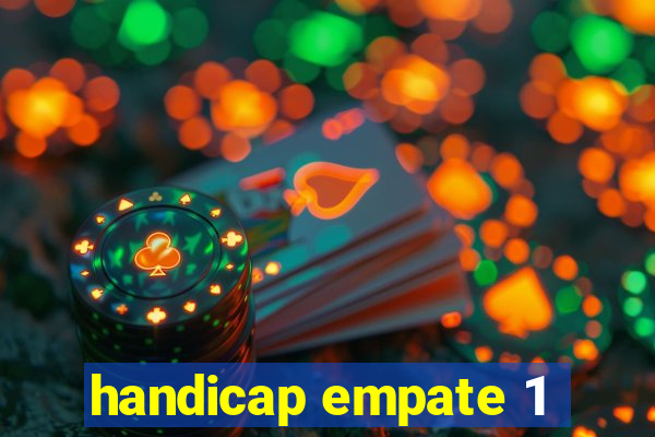handicap empate 1
